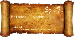 Szladek Tivadar névjegykártya